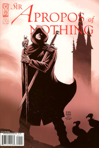 Sir Apropos of Nothing