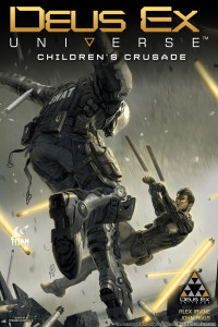 Deus Ex Universe: Children's Crusade