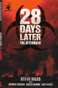 28 Days Later: The Aftermath