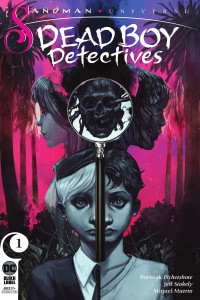 The Sandman Universe: The Dead Boy Detectives