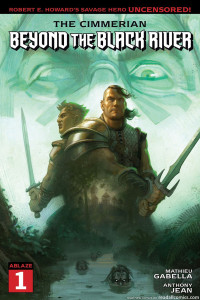 The Cimmerian: Beyond the Black River