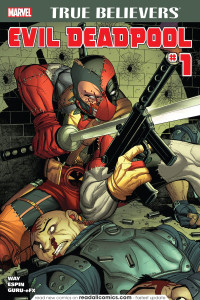 True Believers: Evil Deadpool