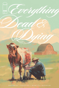 Everything Dead and Dying