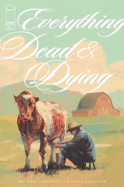 Everything Dead and Dying