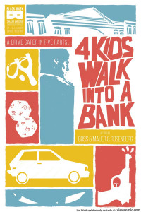 4 Kids Walk Into A Bank