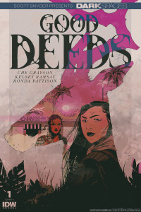 Dark Spaces: Good Deeds